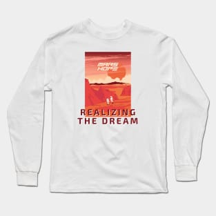 Mars Hope, realizing the dream Long Sleeve T-Shirt